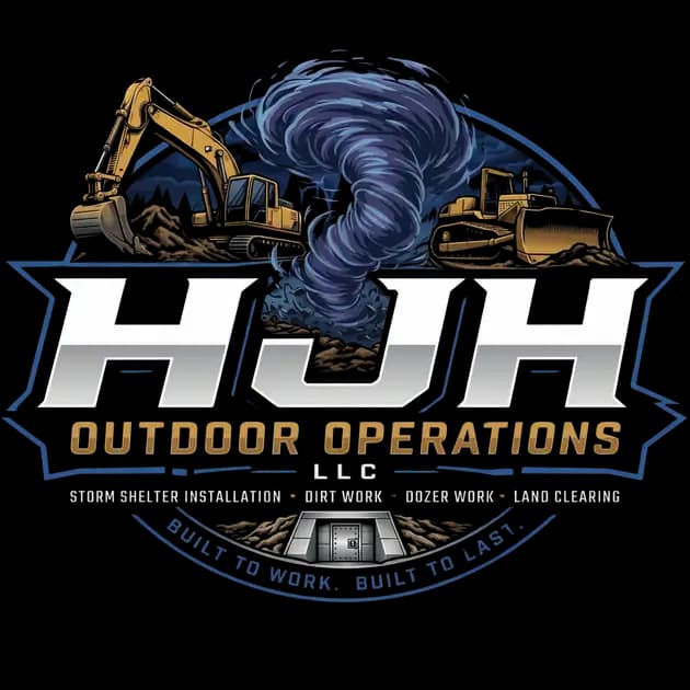 HJH Outdoor Operations LLC — storm shelter installation, dirt work, land clearing, Oklahoma